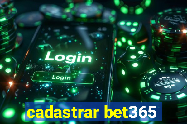 cadastrar bet365